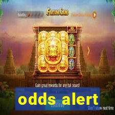 odds alert